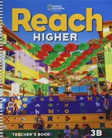 REACH HIGHER LEVEL 3B TEACHER'S BOOK