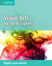 VISUAL ARTS FOR THE IB DIPLOMA DIGITAL COURSEBOOK (2 YEARS)-DIGITAL