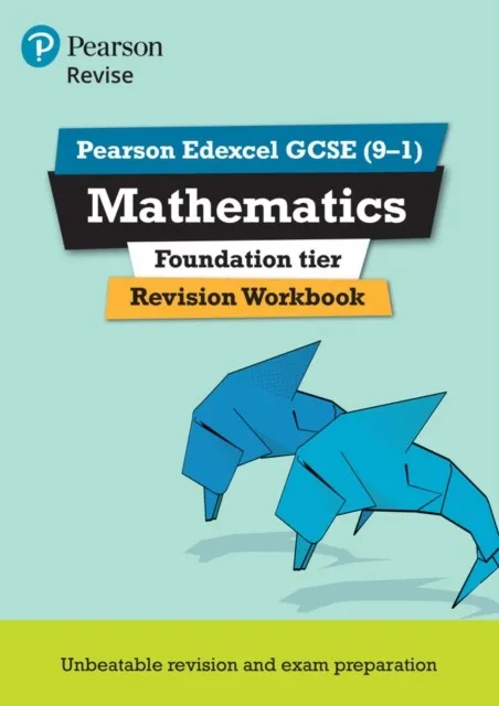 REVISE EDEXCEL GCSE (9-1) MATHEMATICS FOUNDATION REVISION WORKBOOK