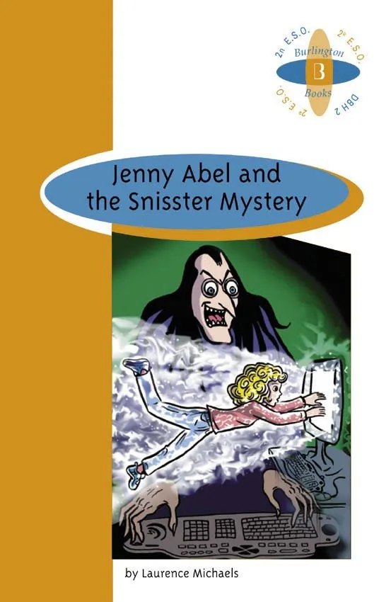 JENNY ABEL AND THE SNISSTER MYSTERY A2ºESO