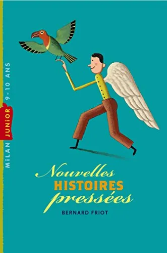 NOUVELLES HISTOIRES PRESSÉES