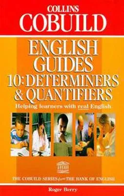 COBUILD COLLINS ENGLISH GUIDES: DETERMINERS