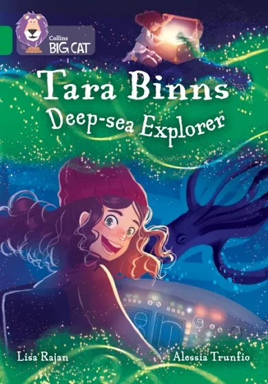 TARA BINNS: DEEP-SEA EXPLORER -FICTION-EMERALD - BAND 15