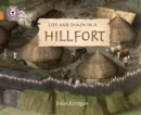 LIFE AND DEATH IN AN IRON AGE HILL FORT -NON-FICTION-COPPER - BAND 12
