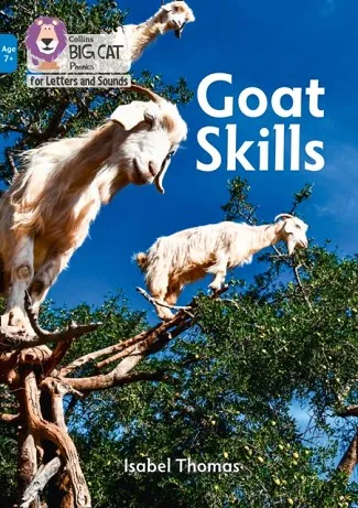 GOAT SKILLS! -NON-FICTION-BLUE - BAND 4