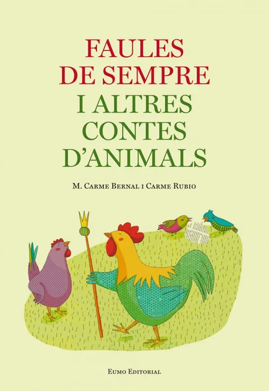 Faules de sempre i altres contes d'animals