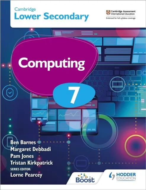 CAMBRIDGE LOWER SECONDARY COMPUTING 7 STUDENT'S BOOK