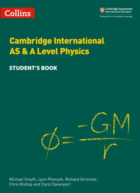 CAMBRIDGE INTERNATIONAL AS & A LEVEL SCIENCES PHYSICS STUDENT’S BOOK