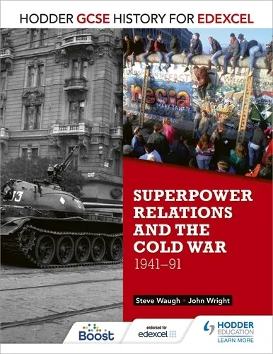 HODDER GCSE HISTORY FOR EDEXCEL: SUPERPOWER RELATIONS AND THE COLD WAR, 1941-91-DIGITAL