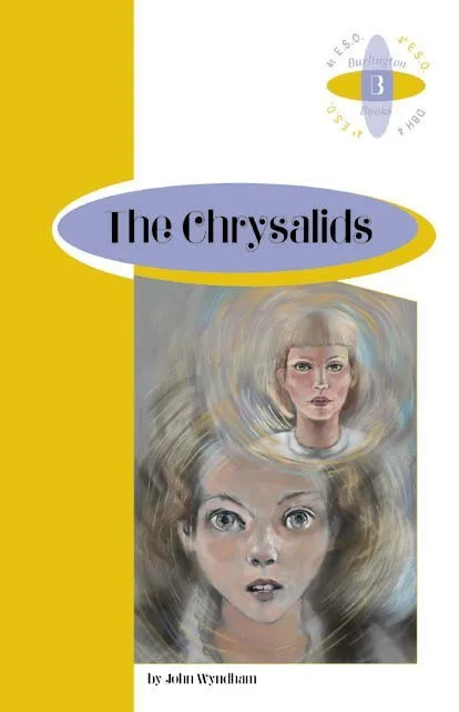 CHRYSALIDS, THE A4ºESO