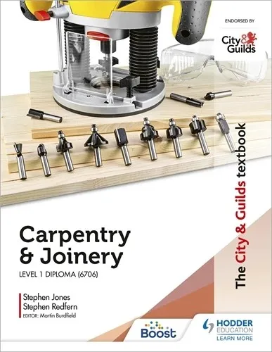 THE CITY & GUILDS TEXTBOOK: CARPENTRY & JOINERY FOR THE LEVEL 1 DIPLOMA (6706)-DIGITAL