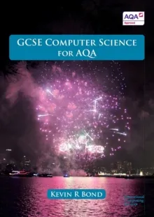GCSE COMPUTER SCIENCE FOR AQA