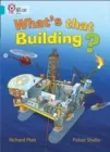 WHAT'S THAT BUILDING? -NON-FICTION-TURQUOISE - BAND 7