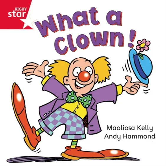 RIGBY STAR INDEPENDENT FOUNDATION RED LEVEL: WHAT A CLOWN
