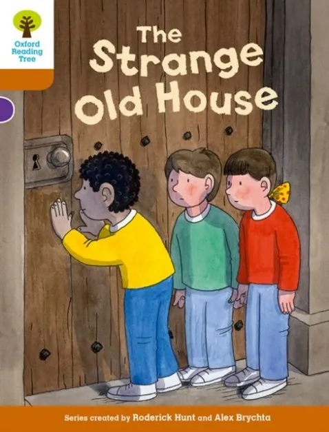OXFORD READING TREE BIFF, CHIP AND KIPPER STORIES DECODE AND DEVELOP: LEVEL 8: THE STRANGE OLD HOUSE