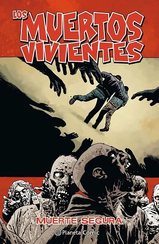 Los muertos vivientes nº 28
