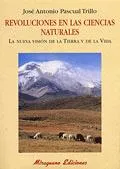 Revoluciones en las Ciencias Naturales. La nueva visión de la Tierra y la vida
