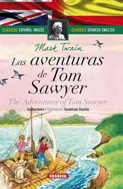 LAS AVENTURAS DE TOM SAWYER - ESPAÑOL/INGLES