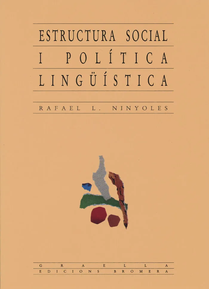 ESTRUCTURA SOCIAL I POLITICA LINGUISTICA