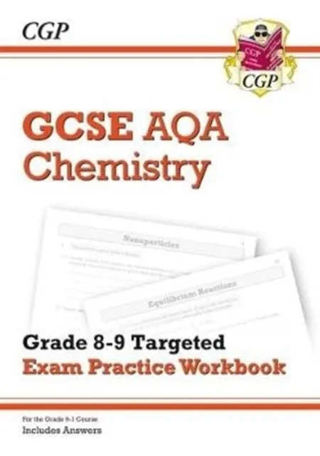 New GCSE Chemistry AQA Grade 8-9 Targeted Exam Practice Workbook (includes answers)