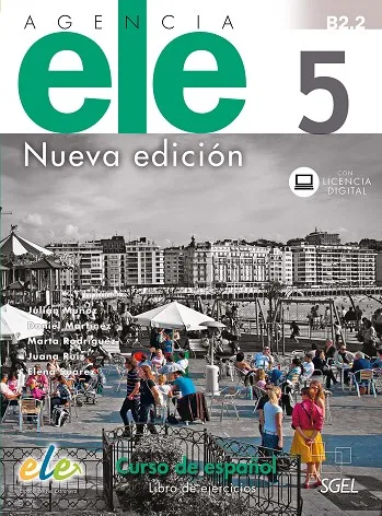 NUEVO AGENCIA ELE 5 (B2.2) LIBRO DE EJERCICIOS + LICENCIA DIGITAL