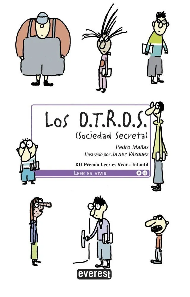 LOS O.T.R.O.S. (SOCIEDAD SECRETA) -10 AÑ