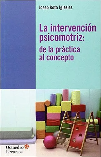 La intervención psicomotriz