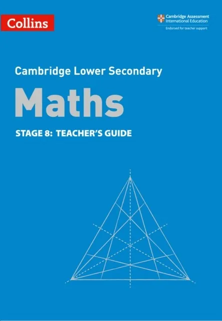 CAMBRIDGE LOWER SECONDARY MATHS TEACHER’S GUIDE STAGE 8 2ND