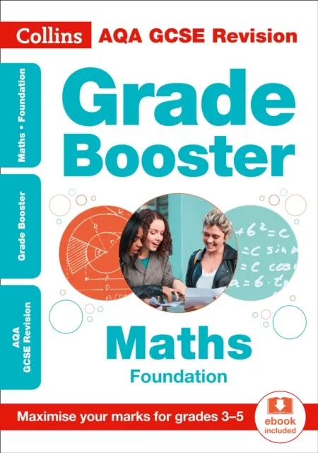 AQA GCSE 9-1 MATHS FOUNDATION GRADE BOOSTER FOR GRADES 3-5