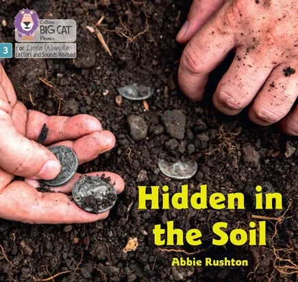 HIDDEN IN THE SOIL (SET 1)-NON-FICTION-PHASE 3
