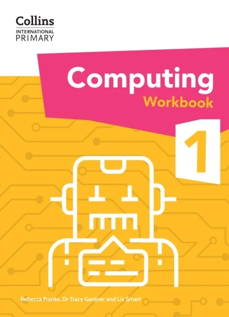 INTERNATIONAL PRIMARY COMPUTING WORKBOOK 1