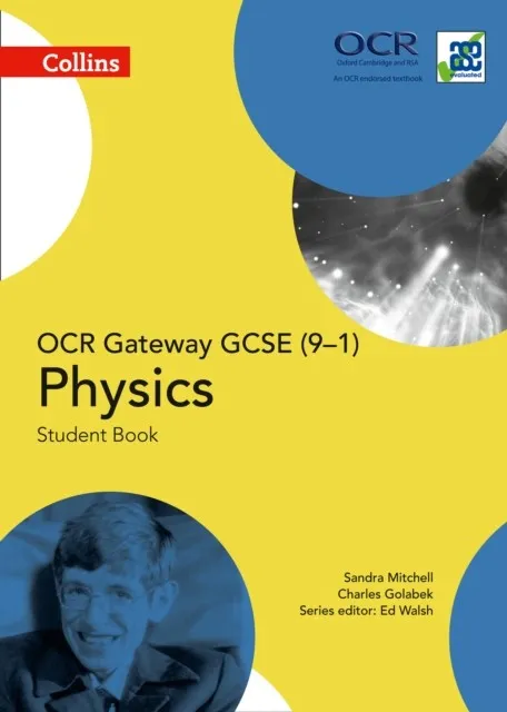 OCR GATEWAY GCSE (9–1) PHYSICS – STUDENT BOOK