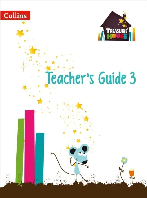 TREASURE HOUSE TEACHER’S GUIDE 3