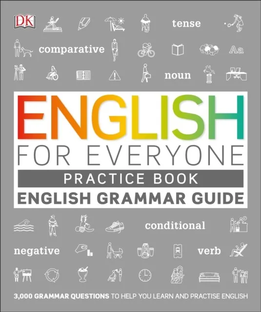 ENGLISH FOR EVERYONE ENGLISH GRAMMAR GUIDE PRACTICE BOOK