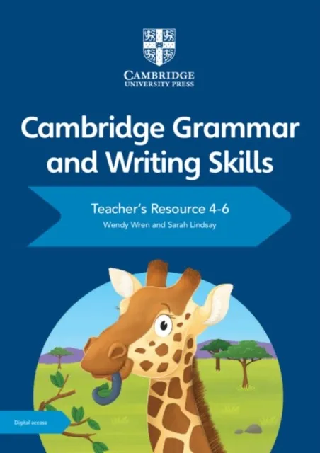 CAMBRIDGE GRAMMAR AND WRITING SKILLS: TEACHER'S RESOURCE WITH DIGITAL ACCESS 46-DIGITAL