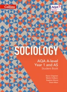 AQA A-LEVEL SOCIOLOGY – STUDENT BOOK 1 4TH