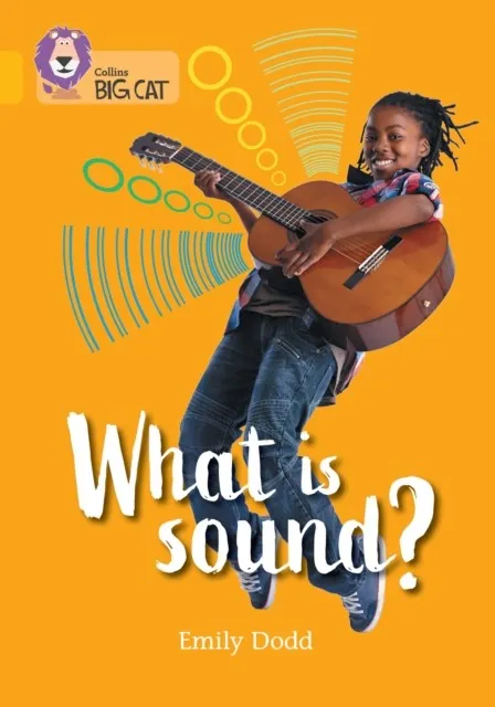 WHAT IS SOUND?-NON-FICTION-GOLD - BAND 9