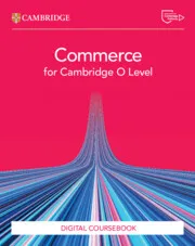 CAMBRIDGE O LEVEL COMMERCE DIGITAL COURSEBOOK-DIGITAL