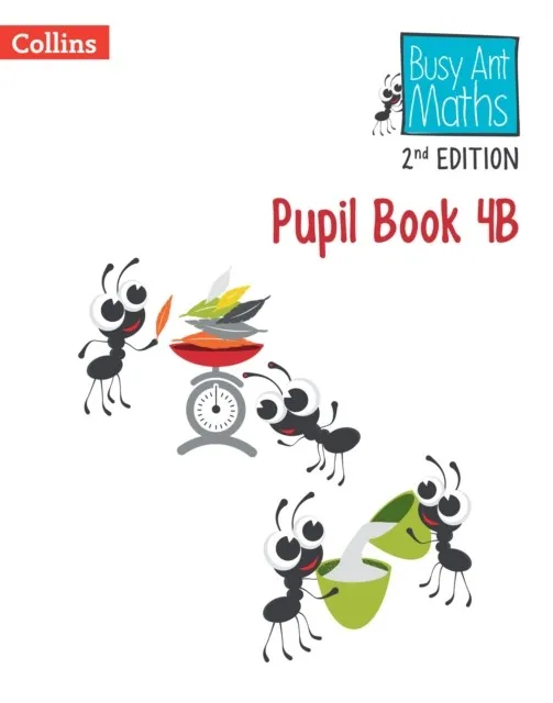 BUSY ANT MATHS (2ND EDITION) PUPIL BOOK 4B-2ND