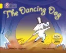 THE DANCING DOG -FICTION-YELLOW - BAND 3