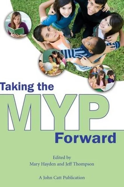 TAKING THE MYP FORWARD