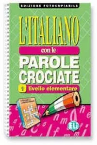 L’ITALIANO CON LE PAROLE CROCIATE 1