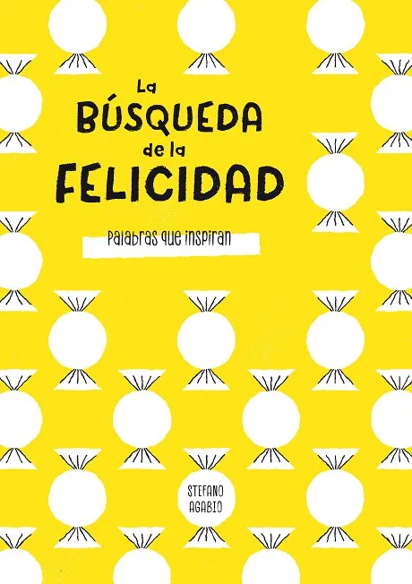 La búsqueda de la felicidad (Palabras que inspiran)