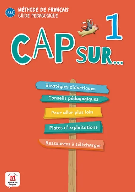 CAP SUR … 1 GUIDE PÉDAGOGIQUE