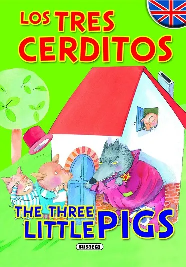 Los tres cerditos/The three little pigs