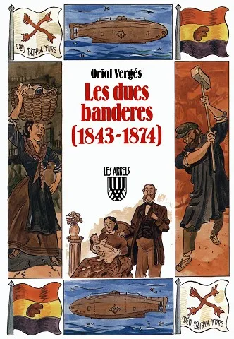 Les dues banderes (1843 1874)