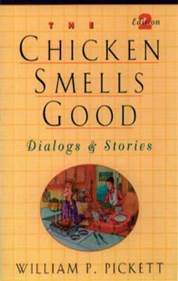 THE CHICKEN SMELLS GOOD BOOK