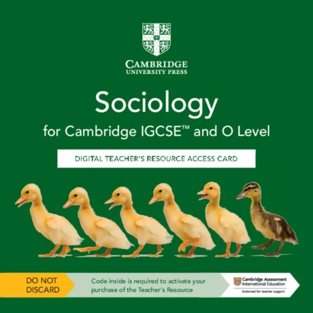 CAMBRIDGE IGCSE™ AND O LEVEL SOCIOLOGY DIGITAL TEACHER'S RESOURCE ACCESS CARD-DIGITAL