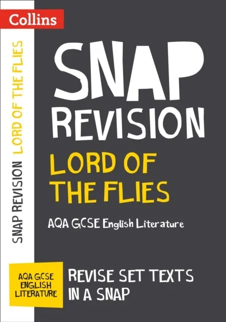 LORD OF THE FLIES: AQA GCSE 9-1 ENGLISH LITERATURE TEXT GUIDE