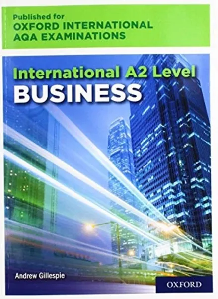 INTERNATIONAL A2 LEVEL BUSINESS FOR OXFORD INTERNATIONAL AQA EXAMINATIONS P&O SB PK